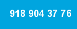 918 904 37 76 918 904 37 76